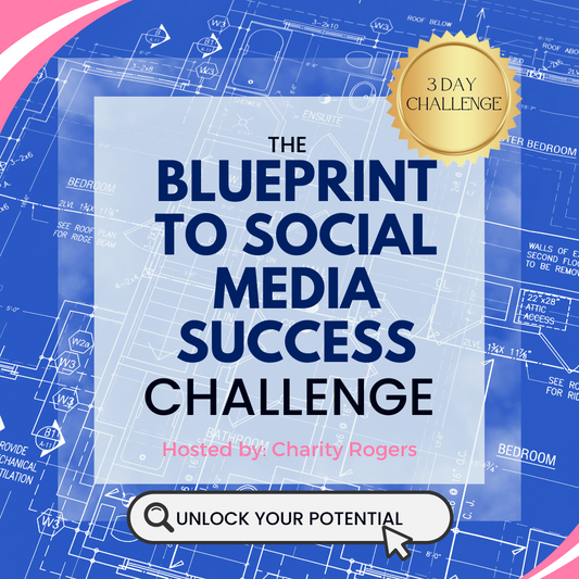 The Blueprint To Social Media Success Challenge